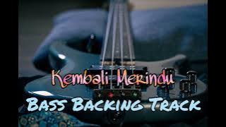 Kembali Merindu Bass Backing Track (Slam) Without Bass For Bassist !!!