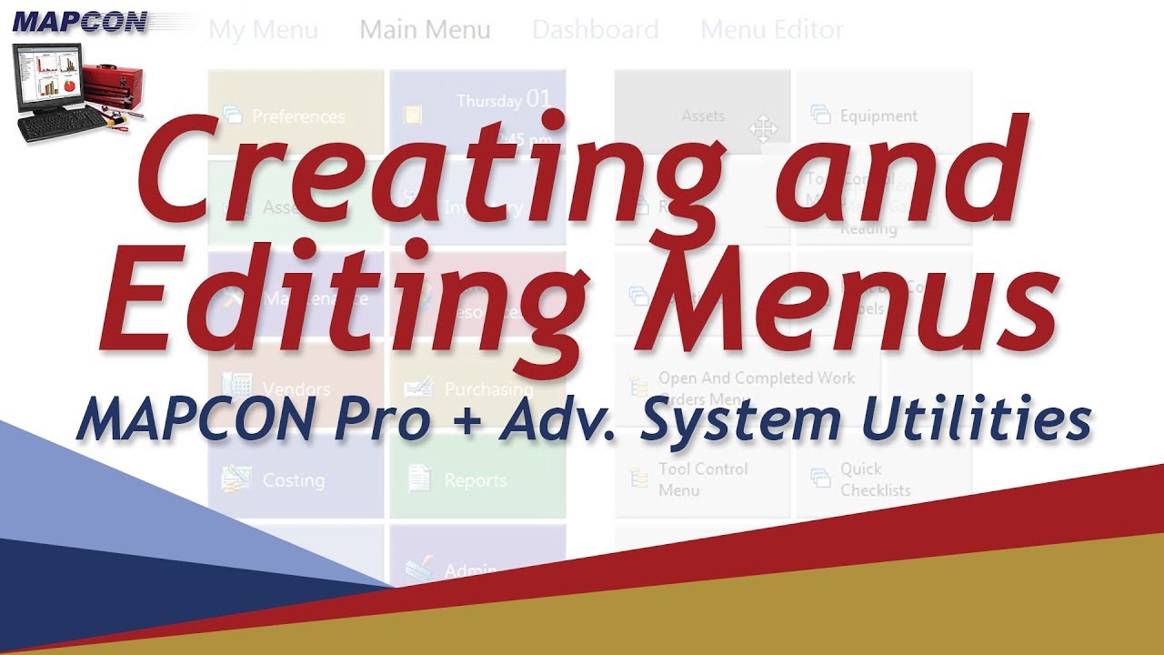 Creating and Editing Menus  -MAPCON CMMS