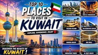 Top 10 Beautiful Places in Kuwait | Travel Vlog