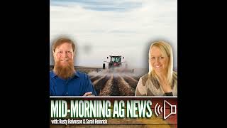 Mid-morning Ag News, May 7, 2026: Farmer sentiment falls in April