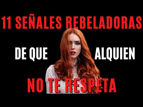 Video: 13 señales reveladoras de que alguien no te respeta