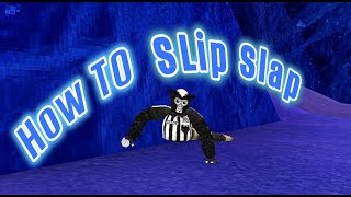 How to Slip Slap in Gorilla Tag 2026
