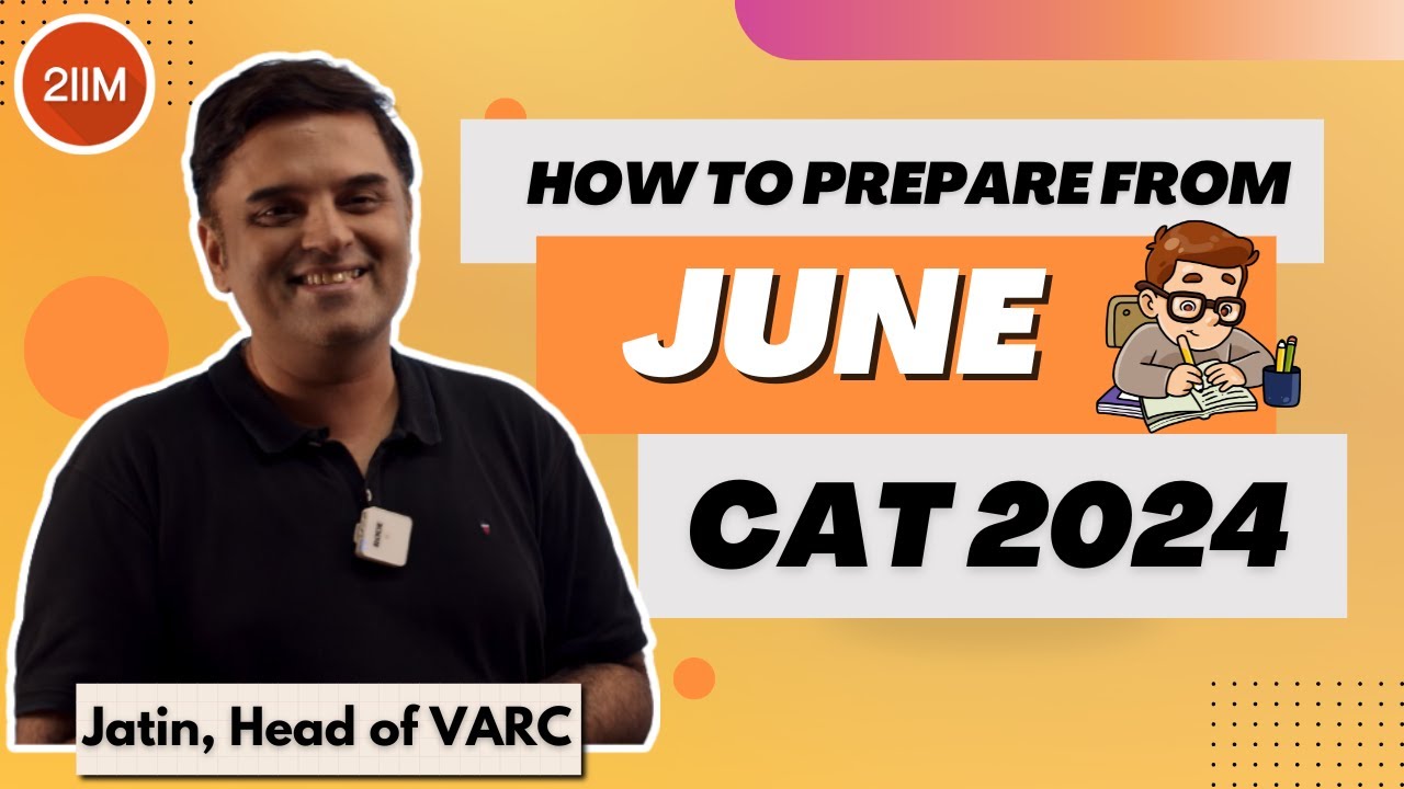 How to prepare from June | Can I crack the CAT if I start my ...