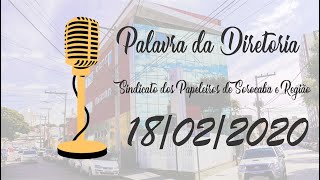 Palavra da Diretoria do Sindicato dos Papeleiros de Sorocaba e Região - 18/02/2020