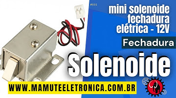 031 - Mini Solenoide Fechadura Elétrica - 12V #vempramamute