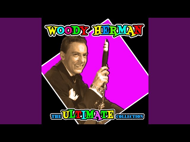 Woody Herman - The Duck