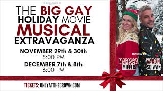 The Big Gay Holiday Movie Musical Extravaganza