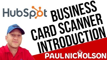 Hubspot Business Card Scanner Introduction