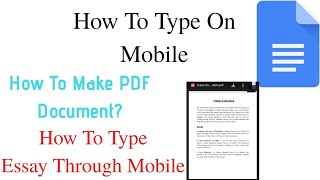 How to make typed PDF document||How to type essay on mobile||how to use google docs||@Eduteen screenshot 2