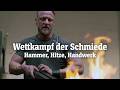 Wettkampf der Schmiede: Hammer, Hitze, Handwerk | SPIEGEL TV für Arte Re:
