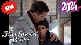 [NEW] Hill Street Blues Full Episode 🚕 S04E 7-9 🚕 Goodbye, Mr. Scripps
