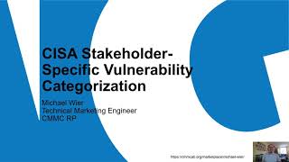 Introducing the CISA Stakeholder-Specific Vulnerability Categorization | Security