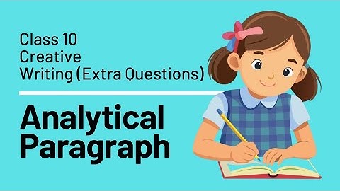 How to Write an Analytical Paragraph | Class 10 English | Step-by-Step Guide for Board Exams 2025-26