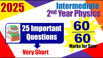 Inter 2025 Physics 2nd Year very Important Questions ఇవ్వి చదివితే 60 marks పక్క