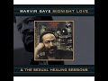 Midnight Love & The Sexual Healing Sessions - YouTube