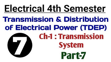 #7 TDEP | Electrical 4th Semester | Ch-1 Transmission System @Polytechnic Pathshala