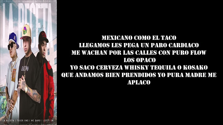 TOSER ONE FT. LEFTY SM & MC DAVO - LA RECETA - LETRA