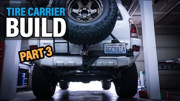 Part 3 - The $200 Tire Carrier I BUILT!