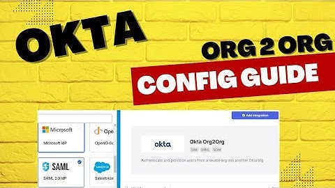 Okta Org2Org Configuration