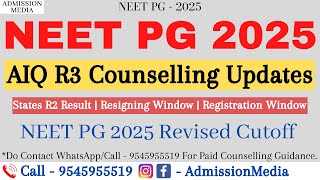 NEET PG 2025 | MCC Round 3 Registration | Court Case | Revised Cutoff | States Counselling Details