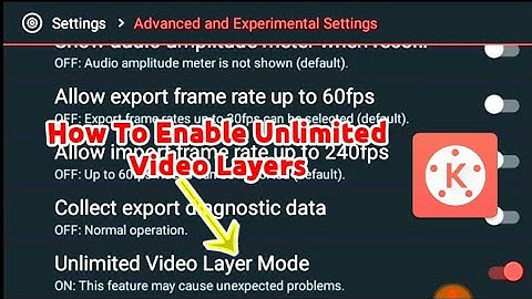 How to Make unlimited Video Layers Enable In Low End Device Kinemaster |