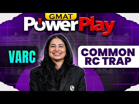 Common GMAT RC Traps || VARC || GMAT Preparation
