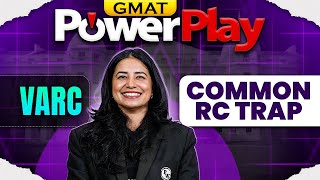 Common GMAT RC Traps || VARC || GMAT Preparation