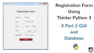 Registration Form Using Tkinter Python 3 #Part 2 Database Connectivity