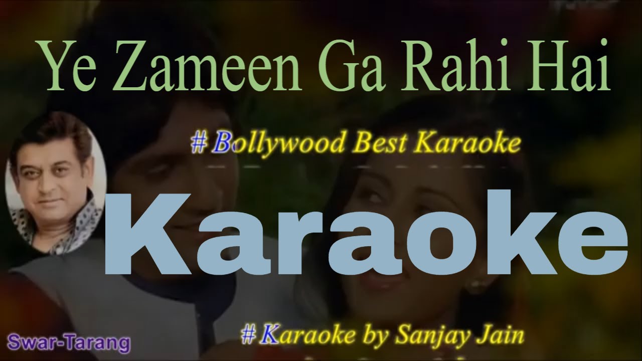 Ga Rahi Yeh Zameen Ga Rahi Hai | Best Amit Kumar Karaoke | Hindi & English ...
