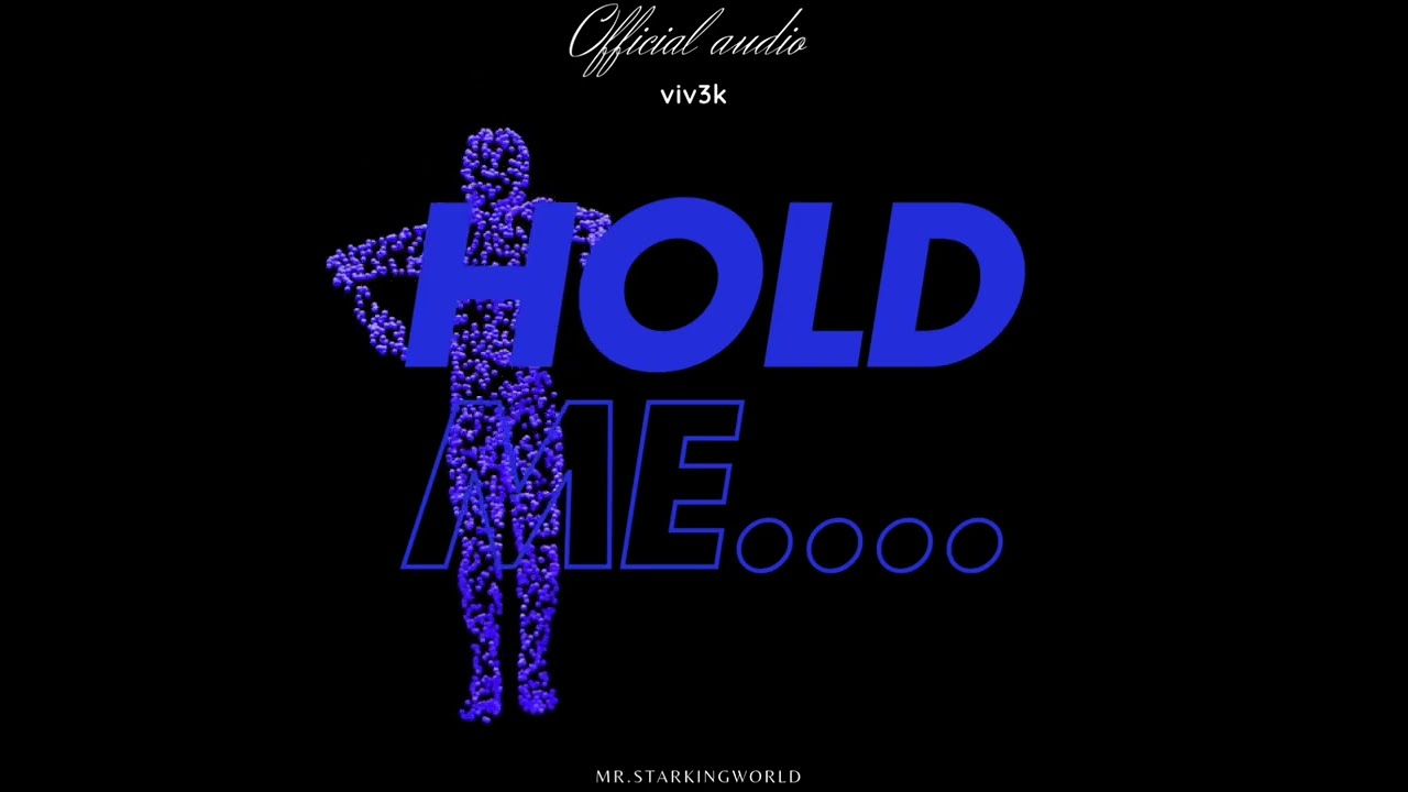 Hold Me | Viv3k | Official visualise by 