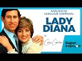 Lady Diana | Análisis de Lenguaje Corporal | Neurolenguaje