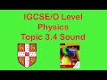 Topic 3.4 Sound | Waves | IGCSE O Level Physics | Online Physics Tutor