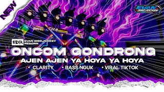 Download Lagu DJ ONCOM GONDRONG AJEN AJEN YA HOYA YA HOYA YA OYAYA•STYLE PARTY VIRAL TIKTOK FROM EVAN DISCJOCKEY