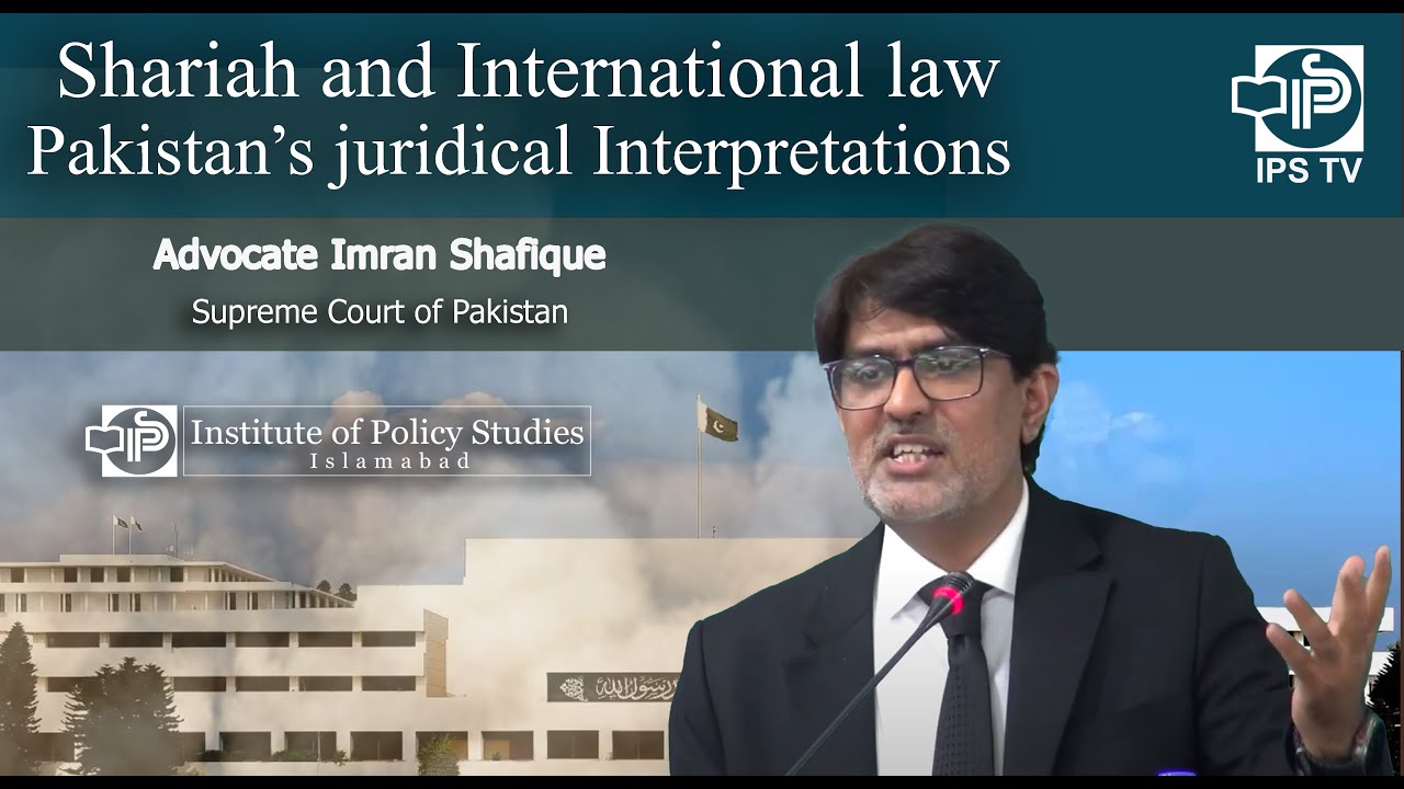 Shariah and International law: Pakistan’s juridical Interpretations ...