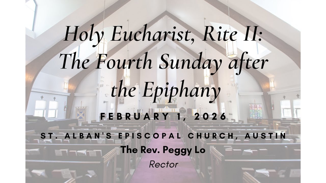 Holy Eucharist, Rite II: The Fourth Sunday after the Epiphany - YouTube