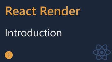 React Render Tutorial - 1 - Introduction