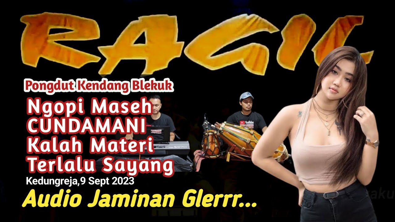 NGOPI MASEH - CUNDAMANI - RAGIL PONGDUT