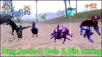 How To Tame Dung Beetle & Dodo & Dilophosaur/Ark Survival Evolved Gameplay In Tamil /Part#52 [CRG]