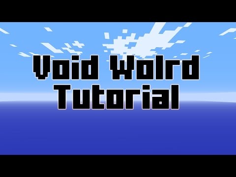 Void World [Tutorial]