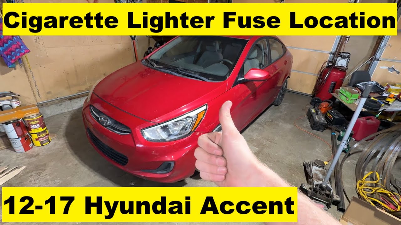 Cigarette Lighter/Power Outlet Fuse Location Hyundai Accent 12 13 14 15 16  17 2014 2015 2016 2017