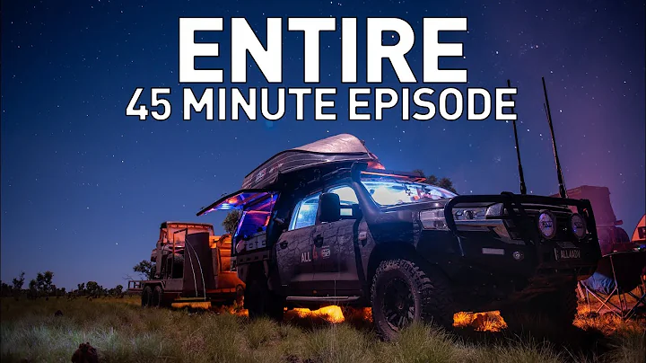 UNLOCKED: Australia's #1 4WD Adventure team heads to The Kimberley!