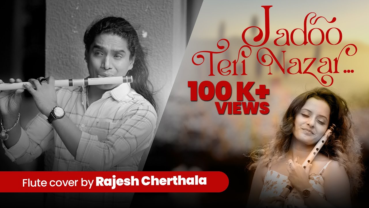 Jadoo Teri Nazar  Cover by Rajesh Cherthala  Dedicated to my  Guruji Pandit Hariprasad Chaurasia