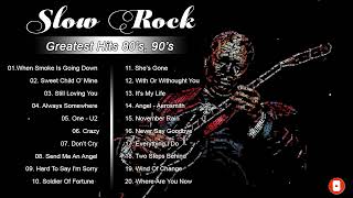 Best Slow Rock Ballads 70s, 80s, 90s Collection Aerosmith, U2, Led Zeppelin, Scorpions, Bon Jovi