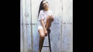 Selena gomez - good for you (radio disney version)