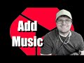 Add Music To Videos- YouTube Create
