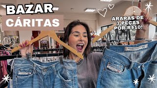 BAZAR CÁRITAS | melhores bazares de São Paulo | arara com 3 peças por R$10 e muitas marcas legais!