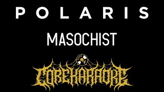 Polaris - Masochist [Karaoke Instrumental]