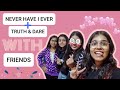 Never have i ever  truth  dare with friends  vibs world