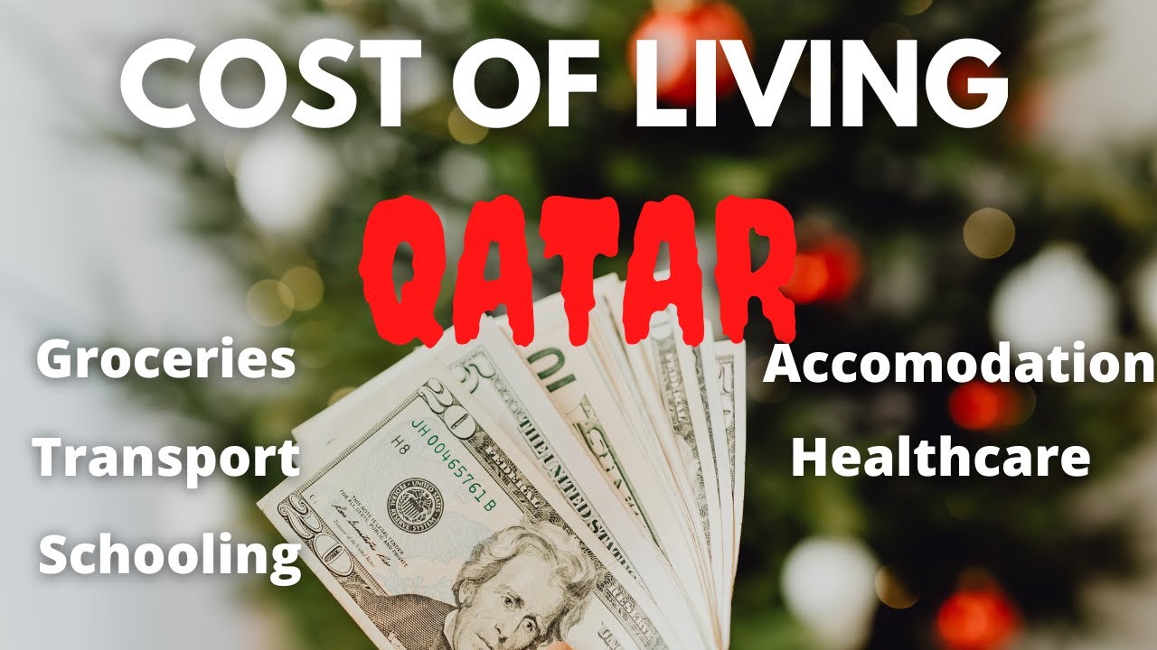 Cost of living in Qatar 2022 YouTube