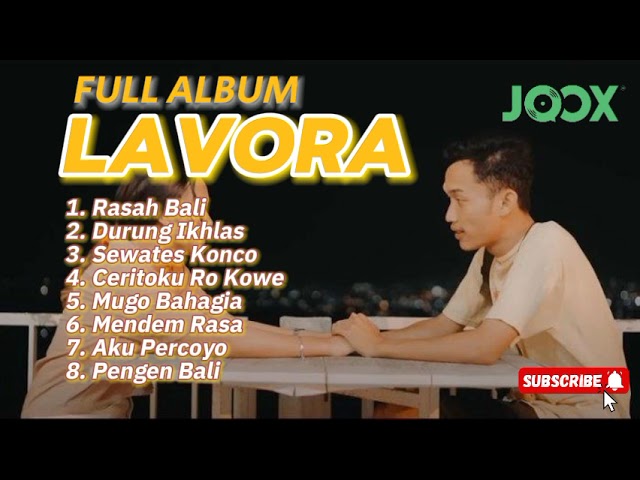 LAVORA FULL ALBUM TERBAIK 2024 TANPA IKLAN | RASAH BALI | AKHIRE BALI | SEWATES KONCO class=